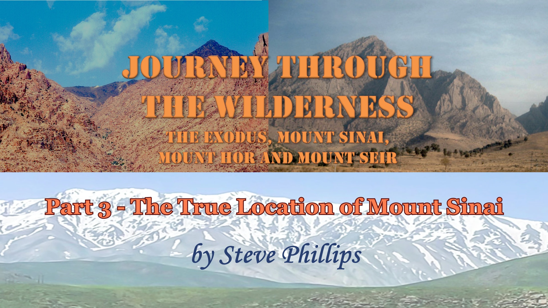 Journey Through the Wilderness Part 3